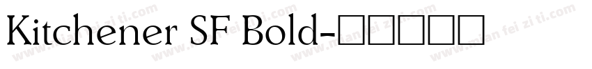 Kitchener SF Bold字体转换